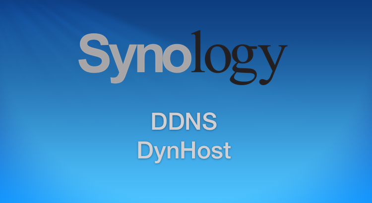 Ajouter n’importe quel DynHost à un NAS Synology